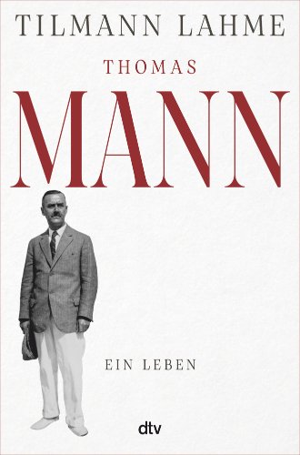 Το εξώφυλλο της βιογραφίας «Thomas Mann. A Life» του Τίλμαν Λάμε.