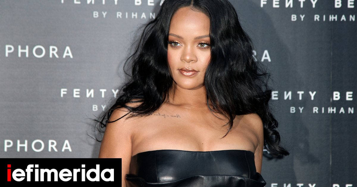 H Rihanna έδωσε 15 εκατ. δολάρια για το κλίμα -Ο λόγος