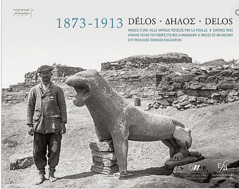 Η αρχαιολογική ιστορία της Δήλου από το 1873 μέσα από φωτογραφίες [εικόνες] | iefimerida.gr 4