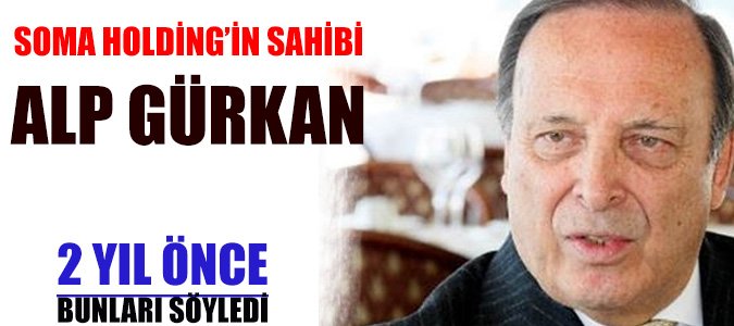 Αυτός είναι ο Αλπ Γκιουρκάν, ο ιδιοκτήτης του μοιραίου ορυχείου στην Τουρκία - «Κολλητός» του Ερντογάν [εικόνες] | iefimerida.gr 3