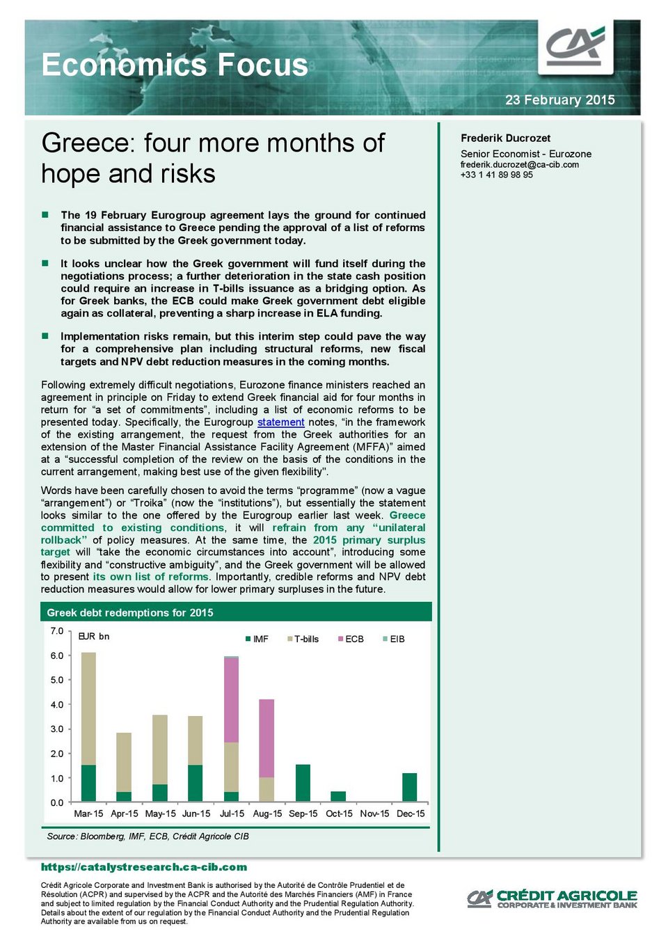 Credit Agricole: Η Ελλάδα έχει μπροστά της τέσσερις μήνες ελπίδας και ρίσκου που πρέπει να διαχειριστεί [εικόνες] | iefimerida.gr 0
