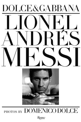 Η αλά Μαζωνάκης φωτογράφηση του Λιονέλ Μέσι από τον Ντομένικο Ντόλτσε [εικόνες] | iefimerida.gr 2