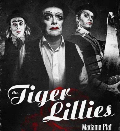 Ερχονται οι εκρηκτικοί Tiger Lillies με αφιέρωμα στην Εντίθ Πιαφ: Σε Αθήνα, Πάτρα, Θεσσαλονίκη | iefimerida.gr 2