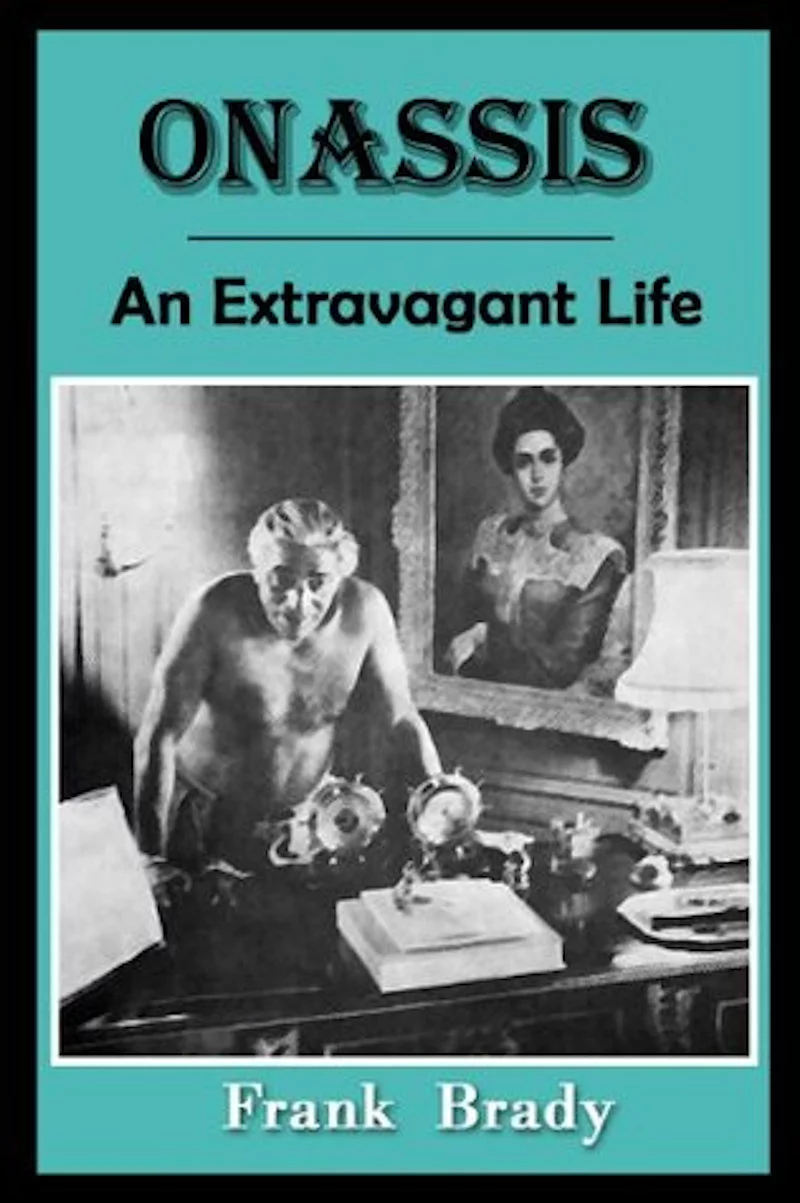 Το εξώφυλλο της βιογραφίας του Αριστοτέλη Ωνάση από τον Φρανκ Μπρέιντι 