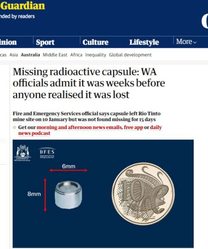 Η είδηση έχει κάνει το γύρο του κόσμου με τον Guardian να δημοσιεύει και φωτογραφία της πολύ μικρής ραδιενεργής κάψουλας, που έχει χαθεί στην Αυστραλία