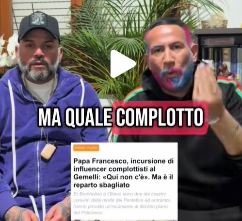 Οι Ιταλοί Tiktokers Er Bombolino (αριστερά) και Ottawo (δεξιά) σε κοινό βίντεο αρνούνται ότι διακινούν fake news για την υγεία του Πάπα Φραγκίσκου
