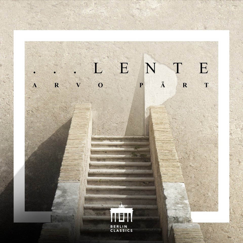 Άλμπουμ «Lente», Arvo Pärt, Εσθονική Φιλαρμονική Χορωδία Δωματίου στην Κοπεγχάγη / Tõnu Kaljuste.