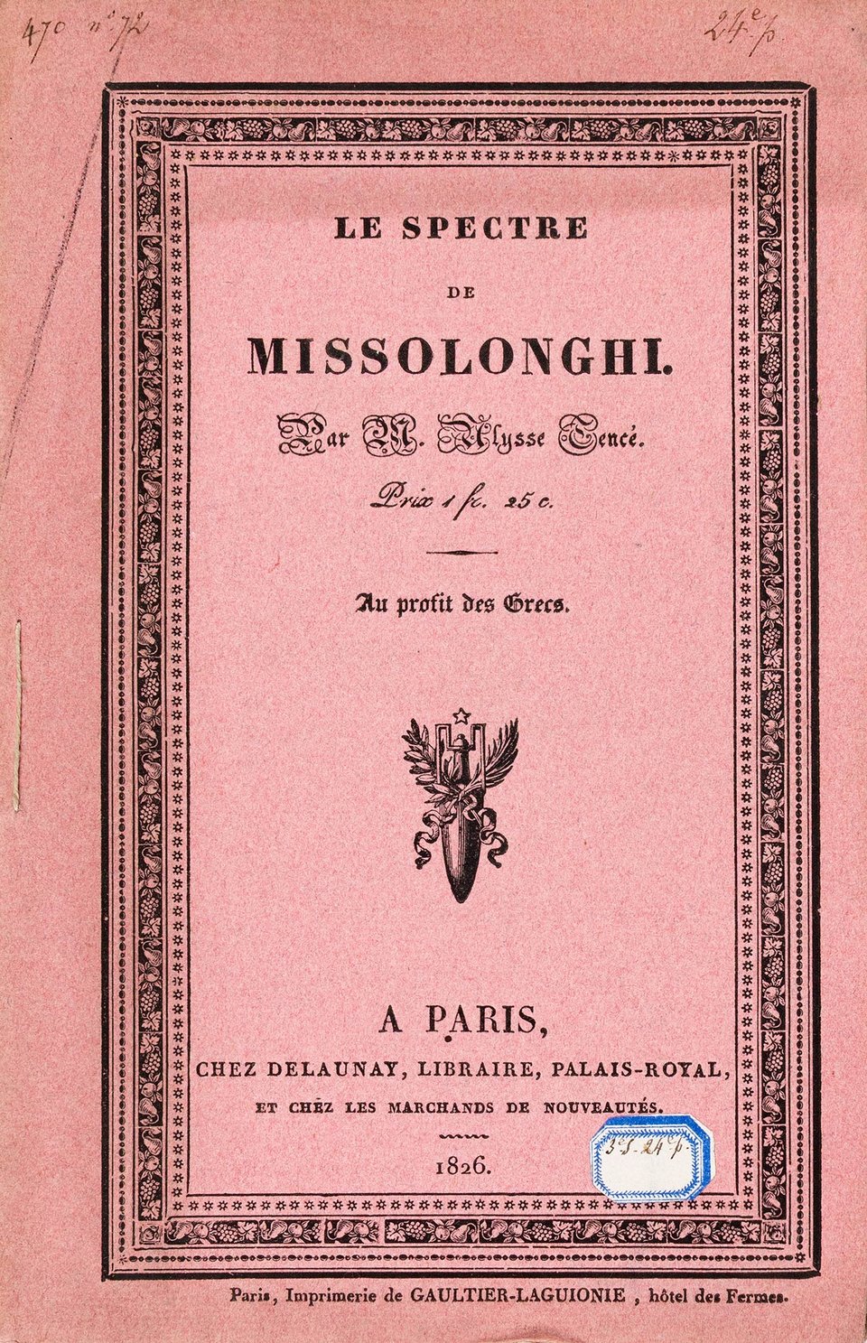 Μία από τις 2 σπάνιες φιλελληνικές εκδόσεις για το Μεσολόγγι — TENCÉ, Ulysse. Le Spectre de Missolonghi, Au profit des Grecs, Εκτίμηση €400-600
