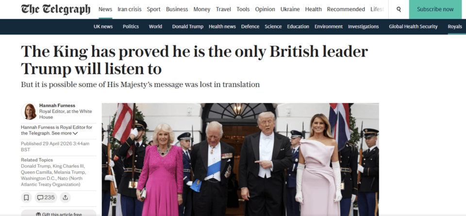 «Ο Βασιλιάς έχει αποδείξει ότι είναι ο μόνος Βρετανός ηγέτης που ο Τραμπ θα ακούσει»