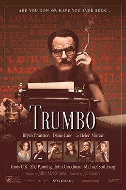 Κινηματογραφική αφίσα της ταινίας Trumbo του 2015 για τη ζωή του Ντάλτον Τράμπο, τον οποίο υποδύεται ο Μπράιαν Κράνστον και βασίζεται στο βιογραφικό βιβλίο Dalton Trumbo του Μπρους Αλεξάντερ Κουκ / Δημιουργός:   Bleecker Street 