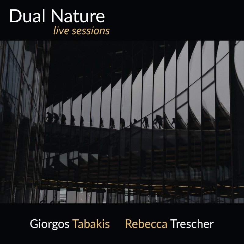 Το άλμπουμ «Dual Nature» είναι αποτέλεσμα της συνεργασίας του Έλληνα κιθαρίστα Γιώργου Ταμπάκη και της Γερμανίδας μουσικού Rebecca Trescher