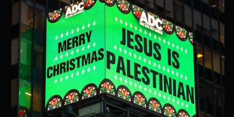 Θύελλα αντιδράσεων για πινακίδα «ο Ιησούς είναι Παλαιστίνιος» στην Time Square 