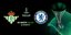 Μπέτις VS Τσέλσι: Το UEFA Conference League «ρίχνει αυλαία» στην COSMOTE TV