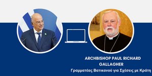 Τηλεδιάσκεψη Ν. Δένδια με τον γραμματέα του Βατικανού