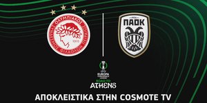 UEFA Europa Conference League: Η μάχη Ολυμπιακού και ΠΑΟΚ για πρόκριση στα ημιτελικά ξεκινά στην COSMOTE TV