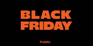 BLACK FRIDAY - PUBLIC