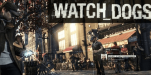 Σαρώνει το Watch Dogs: Ρεκόρ πωλήσεων από την πρώτη εβδομάδα [βίντεο]